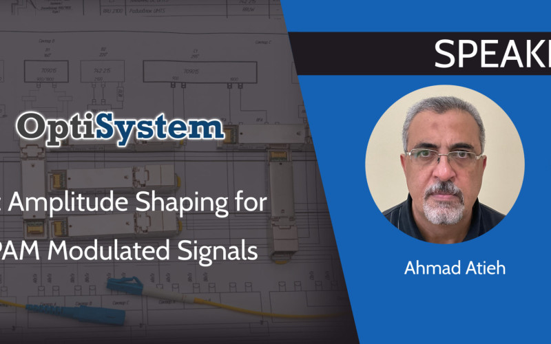 Webinar: Probabilistic Amplitude Shaping for QAM and PAM Modulated Signals